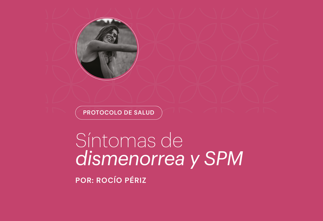 Dismenorrea y Síndrome Premenstrual